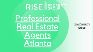 Professional Real Estate Agents Atlanta- Rise Property Group