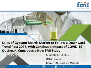 Sales of Gypsum Boards Market to Follow a Downward Trend Post 2027, with Continued Impact of COVID-19 Outbreak, Conclude
