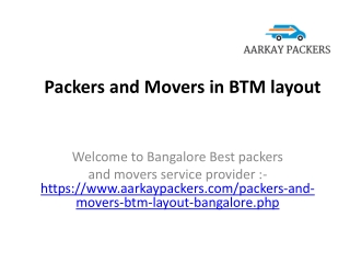 Packers and Movers Btm Layout 1st, 2nd Stage Bangalore AarKayPackers