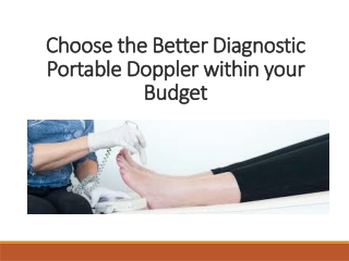 Choose the Better Diagnostic Portable Doppler within your budget
