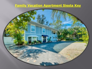 Family Vacation Apartment Siesta Key