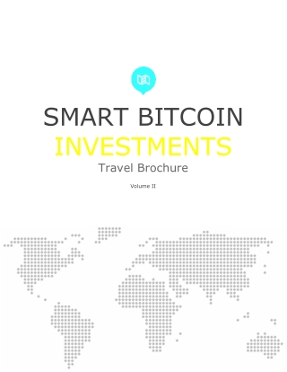 Smart Bitcoin Investments Travel Brochure Volume II
