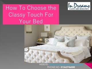 How to choose the Classy Touch for Your Bed