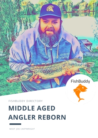 Middle Aged Angler Reborn |  Fishing Tackle Shops UK