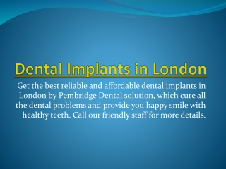 Dental Implants London