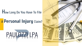 How Long Do You Have To File A Personal Injury Claim?