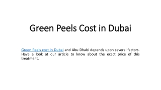 Green Peels Cost in Dubai