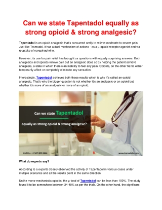 Can we state Tapentadol equally as strong opioid & strong analgesic?