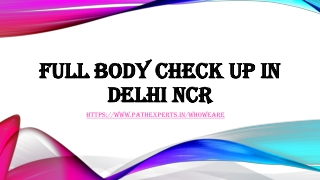 Full body check up in Delhi NCR