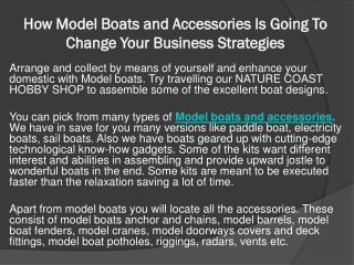 How Model Boats and Accessories Is Going To Change Your Business Strategies