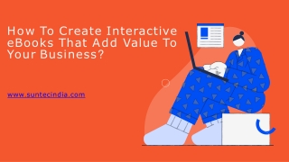 How To Create Interactive eBooks That Add Value To Your Business?