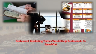 Restaurant Marketing Tactics Would Help Restaurants To Stand Out