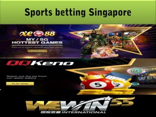 everyone such as a table, sports betting Singapore, etc.