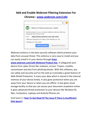 Add and Enable Webroot Filtering Extension For Chrome:- www.webroot.com/safe