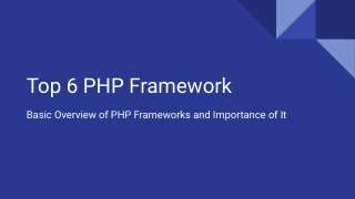 Top 6 PHP Framework