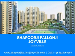 Your dream apartments in Shapoorji Pallonji Joyville Kolkata