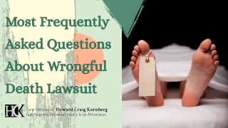 Most Frequently Asked Questions About Wrongful Death Lawsuit