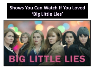 Shows You Can Watch If You Loved ‘Big Little Lies’