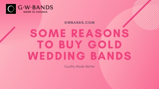 Some Reasons to Buy Gold Wedding Bands