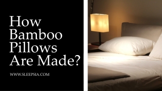 How Are Bamboo Pillows Made?