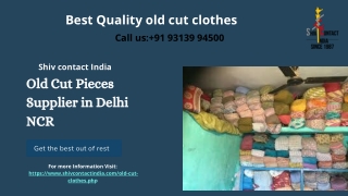 Best supplier of old cut clothes