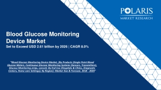 Blood Glucose Monitoring Device Market, [By Products (Single Point Blood Glucose Meters, Continuous Glucose Monitoring S