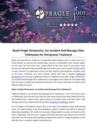 Reach Pragle Chiropractic, Car Accident And Massage Clinic Tallahassee for Chiropractic Treatment