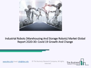 Industrial Robots (Warehousing and Storage Robots) Market Size, Share, Statistics, Latest Trends, Segmentation And Forec