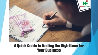 A Quick Guide to Finding the Right Loan for Your Business