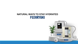 Natural ways to stay hydrated
