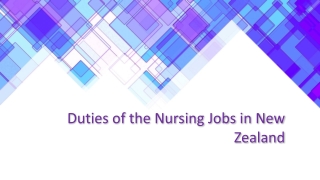 Duties of the Nursing Jobs in New Zealand