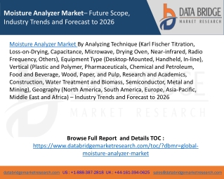 Moisture Analyzer Market– Future Scope, Industry Trends and Forecast to 2026