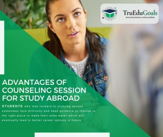 Advantages of counseling session for study abroad: