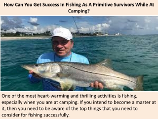 How Can You Get Success In Fishing As A Primitive Survivors While At Camping?