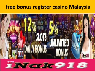 free bonus register casino malaysia