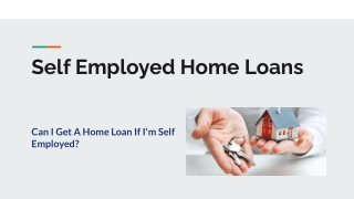 Self Employed Home Loans