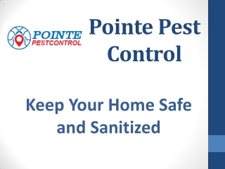 Pointe Pest Control