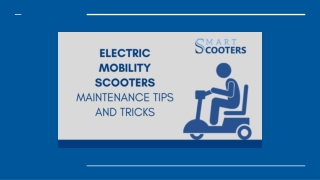 Electric Mobility Scooters – Maintenance Tips and Tricks