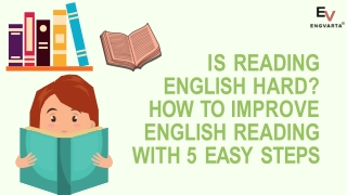 Is Reading English Hard? How to Improve English Reading with 5 Easy Steps