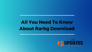 All You Need To Know About Rarbg Download