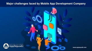 Major challenges faced by Mobile App Development Company