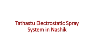 Tathastu Electrostatic Spray System in Nashik