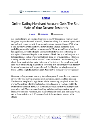 Online Dating Merchant Accounts Get The Soul Mate of Your Dreams Instantly
