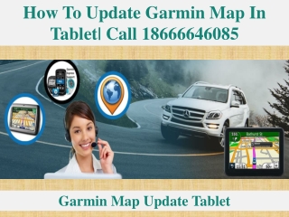 How To Update Garmin Map In Tablet| Call 18666646085