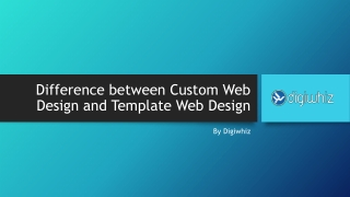 Difference between Custom Web Design and Template Web Design