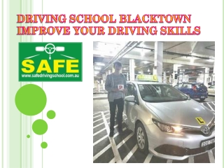 DRIVING SCHOOL BLACKTOWN IMPROVE YOUR DRIVING SKILLS