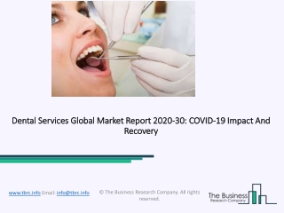 (2020-2030) Dental Services Market Size, Share, Growth And Trends