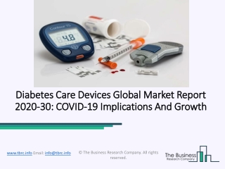 2020 Impact Of Covid-19 On The Diabetes Care Devices Market Growth And Trends