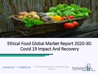 Ethical Food Market Growth, Emerging Opportunities and Trends 2020
