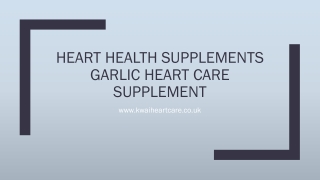 Heart Health Supplements | Garlic Heart Care Supplement – Kwai